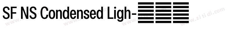 SF NS Condensed Ligh字体转换 SF NS Condensed Ligh字体转换